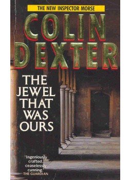 Dexter, Colin - The Jewel That Was Ours Dexter, Colin - The Jewel That Was Ours, null 1991 antikvár könyv