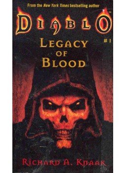 Knaak, Richard A. - Diablo - Legacy of Blood Knaak, Richard A. - Diablo - Legacy of Blood, null 2001 antikvár könyv