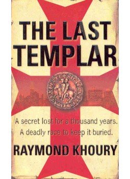 Khoury, Raymond - The Last Templar Khoury, Raymond - The Last Templar, London 2006 antikvár könyv