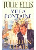 ELLIS, JULIE - Villa Fontaine - The Italian Affair