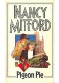 Mitford, Nancy - Pigeon Pie