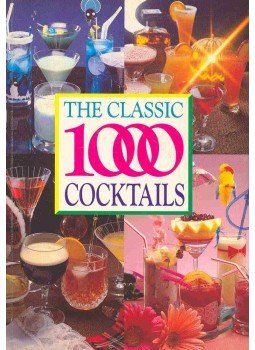  - The Classic 100 Cocktails, null 1996 antikvár könyv