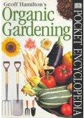 Hamilton, Geoff - Organic Gardening