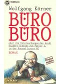 Körner, Wolfgang - Büro Büro oder die Untersuchungen des Azubi Sigbert Snidt zum Faktor L, in der Konrad Lutzer KG