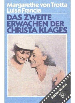 TROTTA, MARGARETHE von - FRANCIA, LUISA - Das zweite Erwachen der Christa Klages TROTTA, MARGARETHE von - FRANCIA, LUISA - Das zweite Erwachen der Christa Klages, null 1980 antikvár könyv