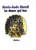 Murail, Marie-Aude - La dame qui tue