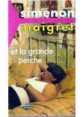 Georges Simenon - Maigret et la Grande Perche