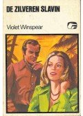 Winspear, Violet - De zilveren slavin