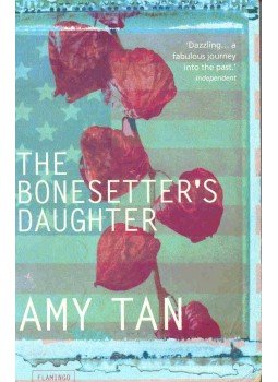 Tan, Amy - The Bonesetter's Daughter Tan, Amy - The Bonesetter's Daughter, null 2001 antikvár könyv
