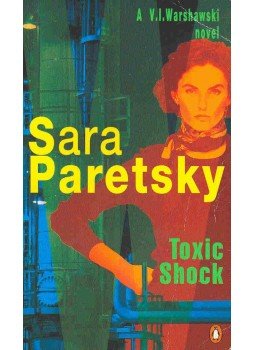 Paretsky, Sara - Toxic Shock Paretsky, Sara - Toxic Shock, null 1990 antikvár könyv