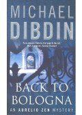 Dibdin, Michael - Back to Bologna