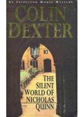 Dexter, Colin - The Silent World of Nicholas Quinn