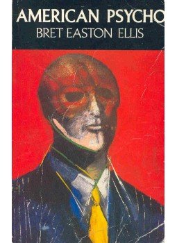Bret Easton Ellis - American Psycho Bret Easton Ellis - American Psycho, null 1991 antikvár könyv