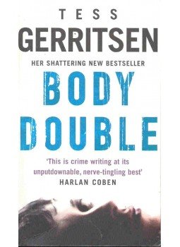 Tess Gerritsen - Body Double Tess Gerritsen - Body Double, null 2005 antikvár könyv