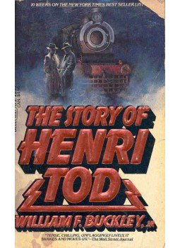 BUCKLEY, WILLIAM F. - The Story of Henri Tod, null 1984 antikvár könyv