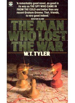 TYLER, W.T. - The Man Who Lost the War TYLER, W.T. - The Man Who Lost the War, null 1980 antikvár könyv