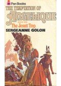 GOLON, SERGEANNE - The Temptation of Angelique - The Jasuit Trap