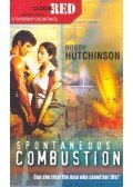 Hutchinson, Bobby - Spontaneous Combustion