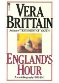 BRITTAIN, VERA - England's Hour