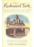 STANDAGE, TOM - The Mechanical Turk