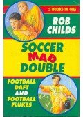 CHILDS, ROB - Soccer Mad Double