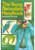 MOORE, LEONARD - The Young Naturalist Handbook