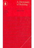 SCOTT, JOHN S. - A Dictionary of Building