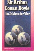 Sir Arthur Conan Doyle - Im Zeichen der Vier