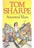Sharpe, Tom - Ancestral Vices