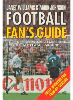 WILLIAMS, JANET - JOHNSON, MARK - Football Fan's Guide WILLIAMS, JANET - JOHNSON, MARK - Football Fan's Guide, null 1996 antikvár könyv