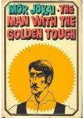 Jókai Mór - The Man With the Golden Touch
