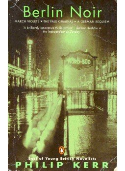 Philip Kerr - Berlin Noir Philip Kerr - Berlin Noir, null 1993 antikvár könyv