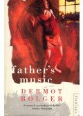 BOLGER, DERMOT - Father's Music