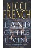 Nicci French - Land of the Living