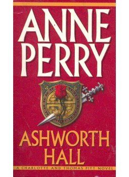 Perry, Anne - Ashworth Hall Perry, Anne - Ashworth Hall, null 1998 antikvár könyv
