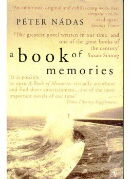 Nádas Péter - A Book of Memories Nádas Péter - A Book of Memories, null 1998 antikvár könyv