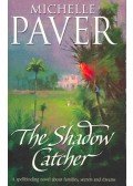 Michelle Paver - The Shadow Catcher