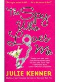 Kenner, Julie - The Spy Who Loves Me
