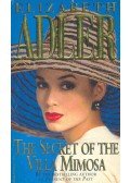 Elizabeth Adler - The Secret of the Villa Mimosa