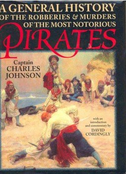 JOHNSON, CHARLES - A General History of the Robberies and Murders of the Most Notorious Pirates, null 1998 antikvár könyv