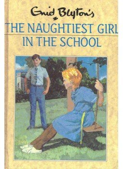 Blyton, Enid - The Naughtiest Girl in the School, null 4988 antikvár könyv