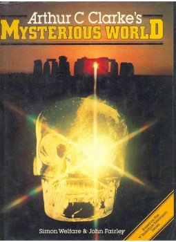 Simon Welfare, John Fairley - Arthur C. Clarke's Mysterious World Simon Welfare, John Fairley - Arthur C. Clarke's Mysterious World, null 1981 antikvár könyv