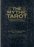 SHARMAN-BURKE, JULIET,GREENE, LIZ - The Mythic Tarot