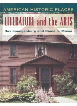 SPANGENBURG, RAY - MOSER, DIANE K. - American Historic Places - Literature and the Arts, null 2003 antikvár könyv