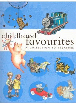  - Childhood Favourites - A Collection to Treasure, null 2005 antikvár könyv