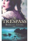 EWING, BARBARA - The Trespass