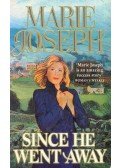 JOSEPH, MARIE - Since He Went Away