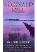 Hill, Reginald - An April Shroud