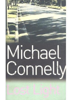 Michael Connelly - Lost Light Michael Connelly - Lost Light, null 2003 antikvár könyv