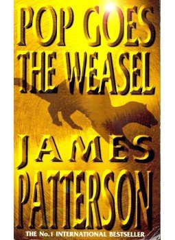 James Patterson - Pop Goes the Weasel James Patterson - Pop Goes the Weasel, null 1999 antikvár könyv